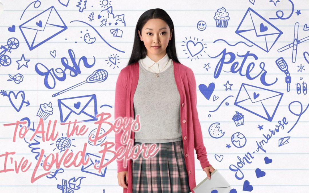 5 Things To All the Boys I’ve Loved Before Can Teach You About Life